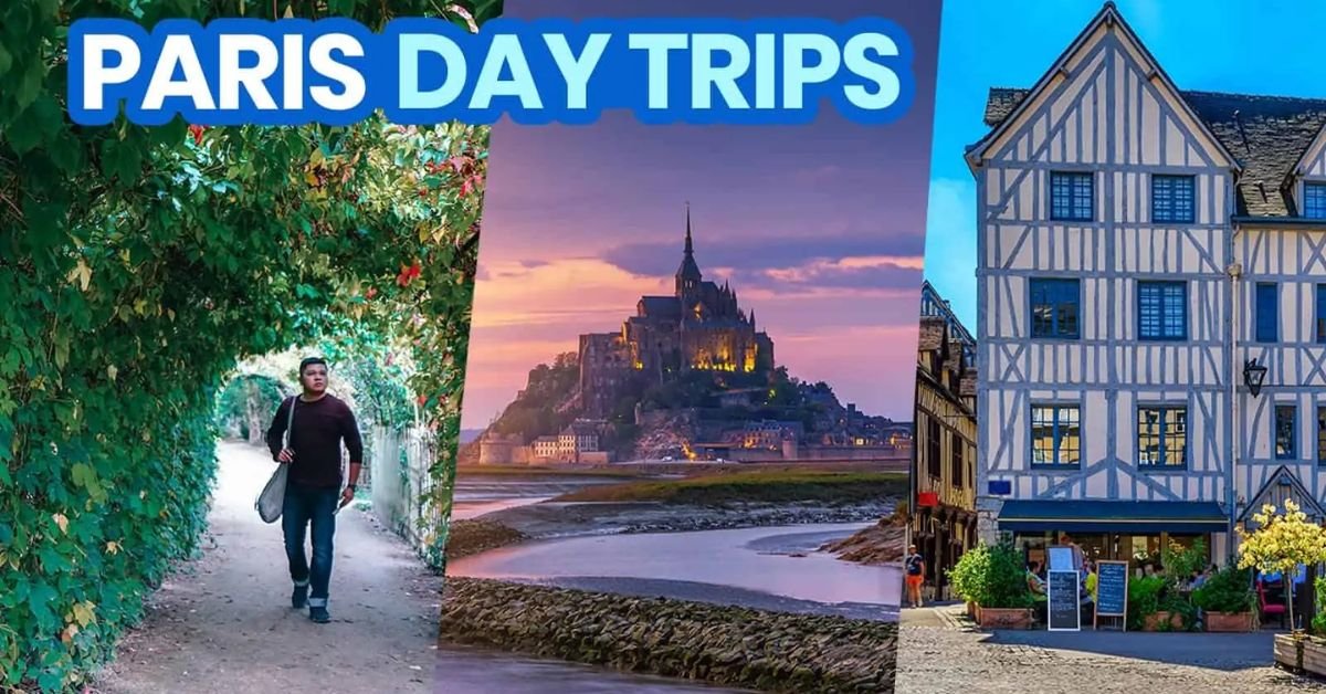 Best Day Trips From Paris